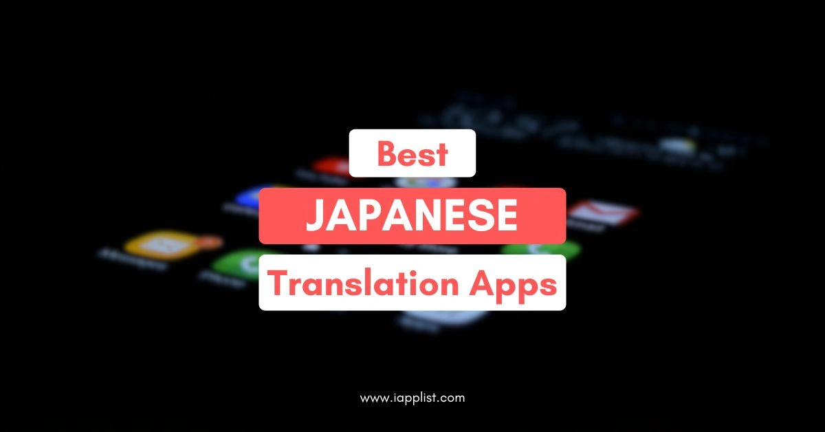 Best Japanese language translation apps