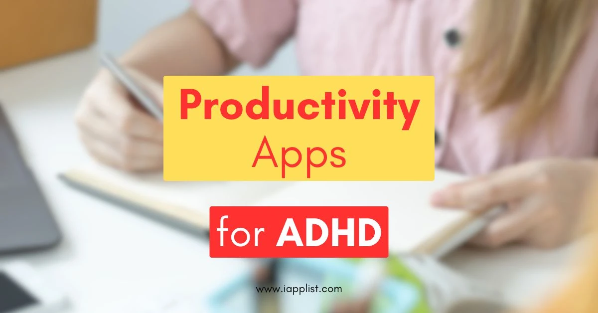 Best productivity apps for ADHD