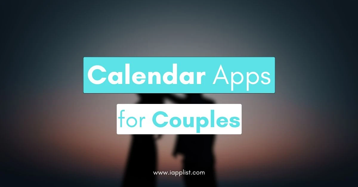 8 Best Calendar Apps For Couples FREE In 2025