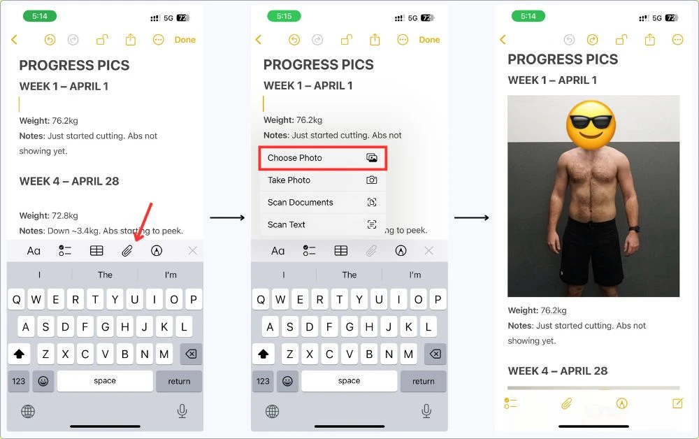 Screenshots showing how I add weekly progress photos in Apple Notes — tapped the paperclip, chose a photo, and labeled it under Week 1.