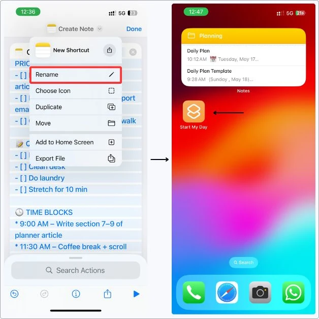 I renamed my shortcut “Start My Day” and added it to my iPhone Home Screen for one-tap access to my daily planner note.