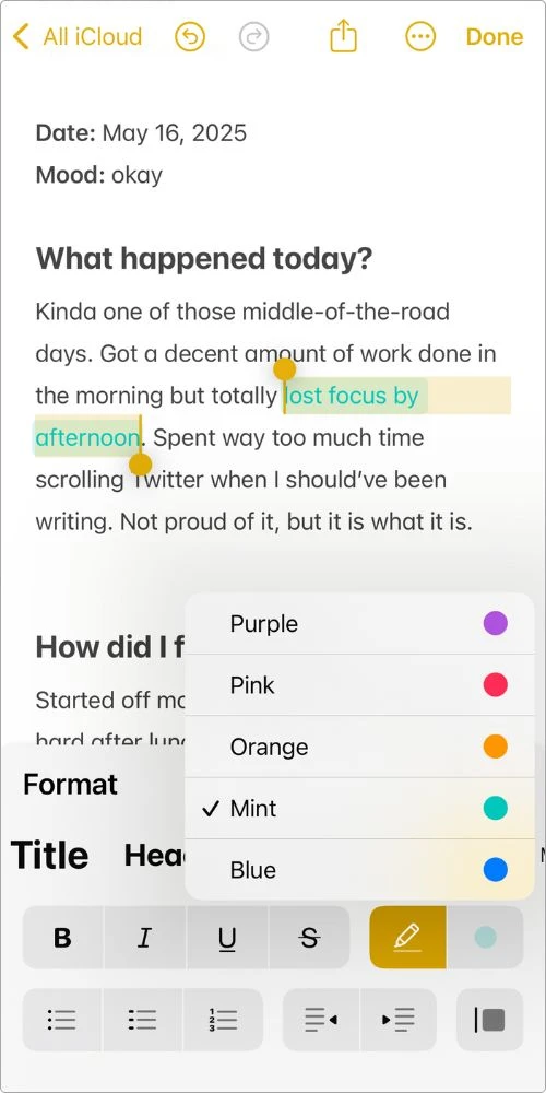 Screenshot of me highlighting part of my journal entry in Apple Notes using iOS 18’s new color options like mint and purple.