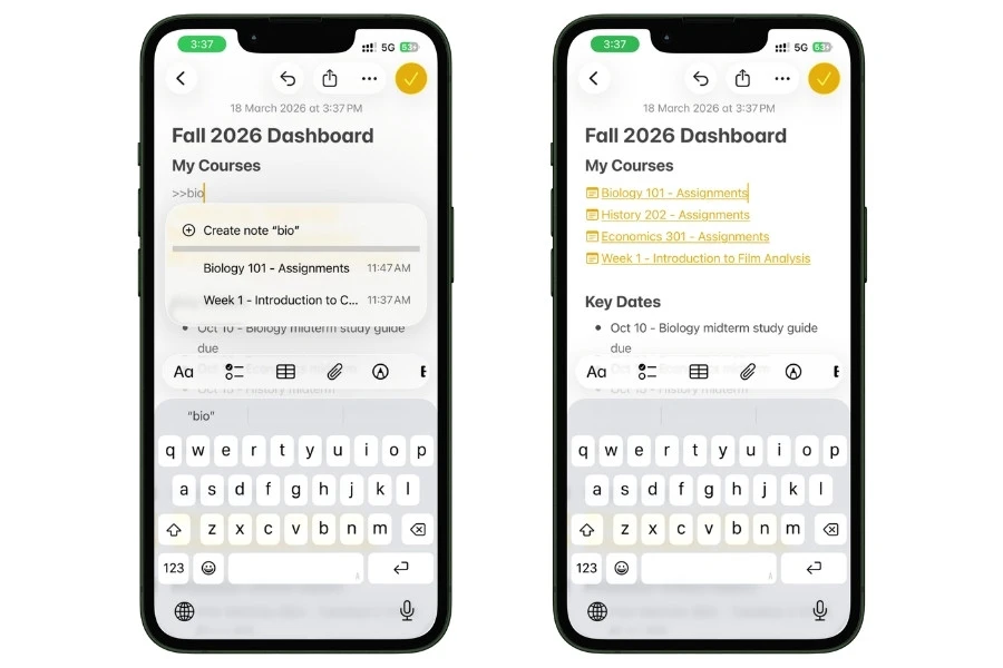 Two iPhone screenshots showing Apple Notes note-linking feature — typing >> triggers a search menu to find and insert a clickable link to another note, shown here in a Fall 2026 Dashboard